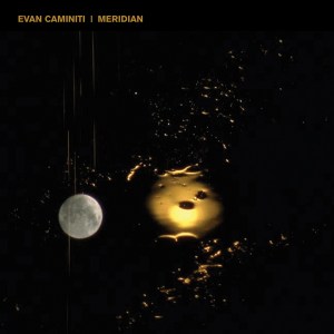 Evan Caminiti - Meridian